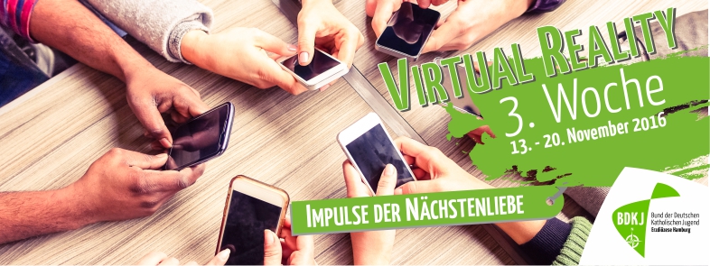 Virtual Reality - die virtuelle Woche der Barmherzigkeit